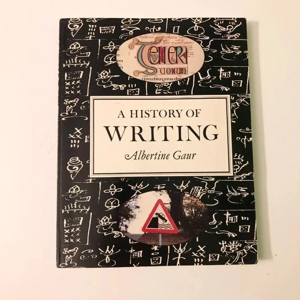 Vintage 1992 History of Writing Albertine Gaur Cross River Press Softcover Book